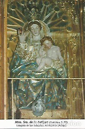 Postales: POSTAL 54300: Nuestra Se&ntilde;ora de la Antigua (siglo XV). Antequera Malaga - Varios