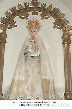 Postais: POSTAL 54364: Nuestra Se&ntilde;ora del Monte Sion (siglo XVI). Toledo - Varios