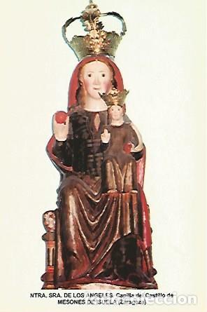 Postcards: POSTAL 54538: Virgen de los Angeles. Mesones de Isuela Zaragoza - Varios
