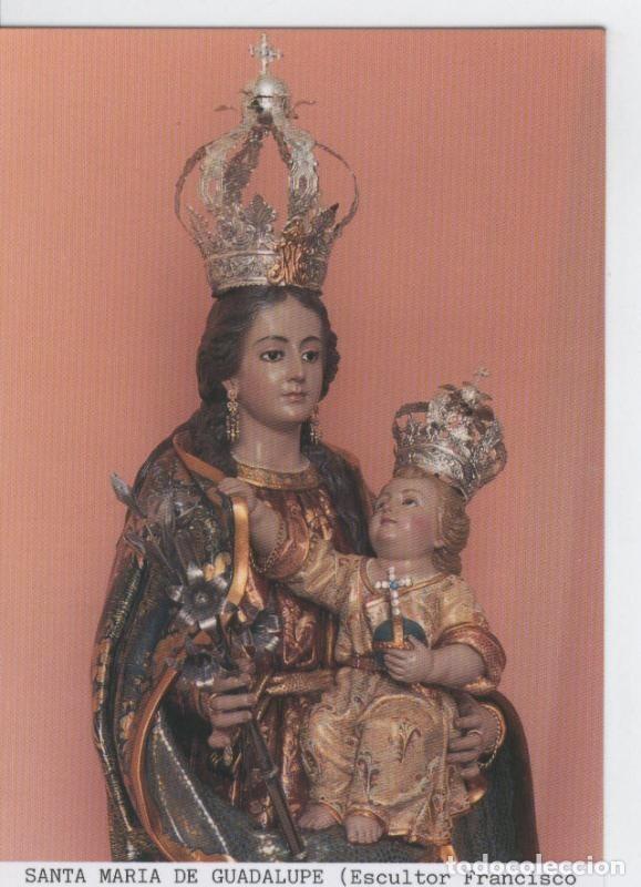 Postales: Postal 015478: Virgen Santa Maria de Guadalupe (Francisco Liza Alarcon) - Varios