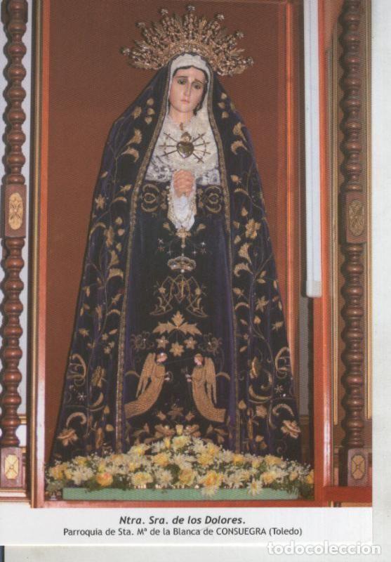 Postcards: Postal 011802: Virgen Ntra Sra de los Dolores, Consuegra (Toledo) - Varios