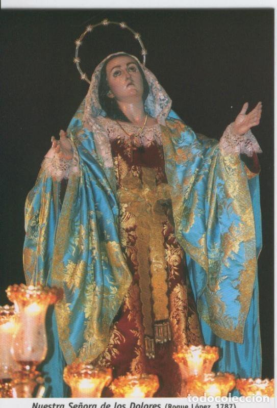 Postales: Postal 013713: Virgen Nuestra Se&ntilde;ora de los Dolores (Roque Lopez) - Varios