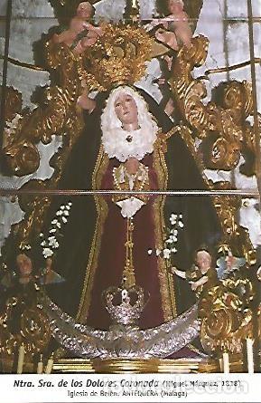 Postales: POSTAL 54797: Virgen de los Dolores Cornada 1818. Antequera Malaga - Varios