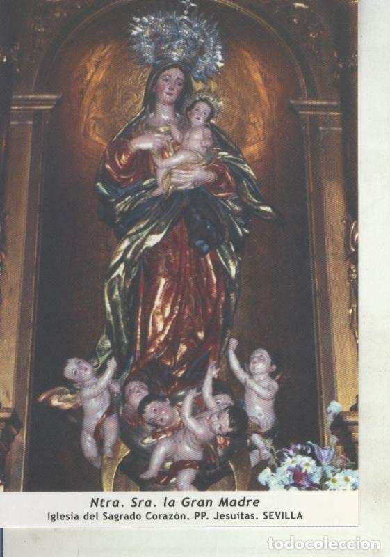 Postales: Postal 011696: Virgen Ntra Sra la gran Madre, Iglesia sagrado corazon de Sevilla - Varios