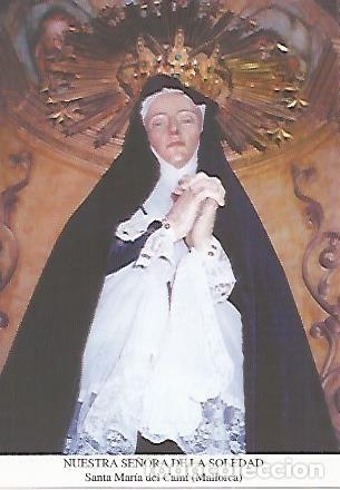 Postais: POSTAL 54485: Virgen de la Soledad. Santa Maria del Cami Mallorca - Varios