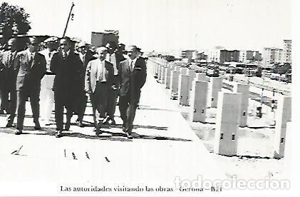 Cartes Postales: POSTAL 55055: Gerona. Autoridades visitando las obras - Varios
