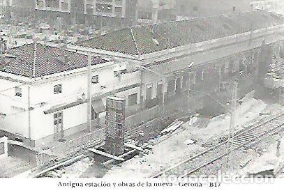 Postkarten: POSTAL 55058: Gerona. Antigua estacion. 1971 - Varios