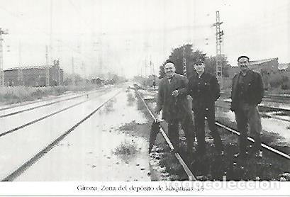 Postales: POSTAL 55214: Deposito de maquinas. Inundaciones de Girona de 1962 - Varios