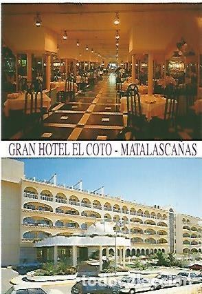 Postkarten: POSTAL PUBLICITARIA 55591: GRAN HOTEL EL COTO. MATALASCA&Ntilde;AS - Varios
