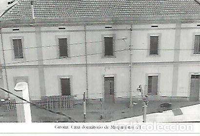 Postais: POSTAL 55234: Casa dormitorio de maquinistas. Antigua estacion de Girona 1971 - Varios