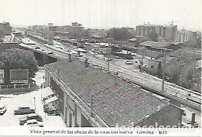 Postales: POSTAL 55041: Gerona. Vista general obras de la estacion nueva. 1973 - Varios