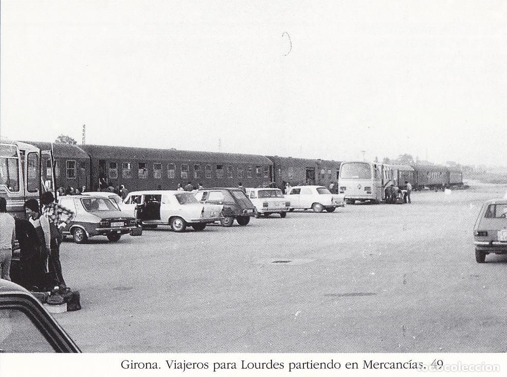 Postkarten: Postal 62191 : Girona. Viajeros para Lourdes partiendo en Mercancias - Varios