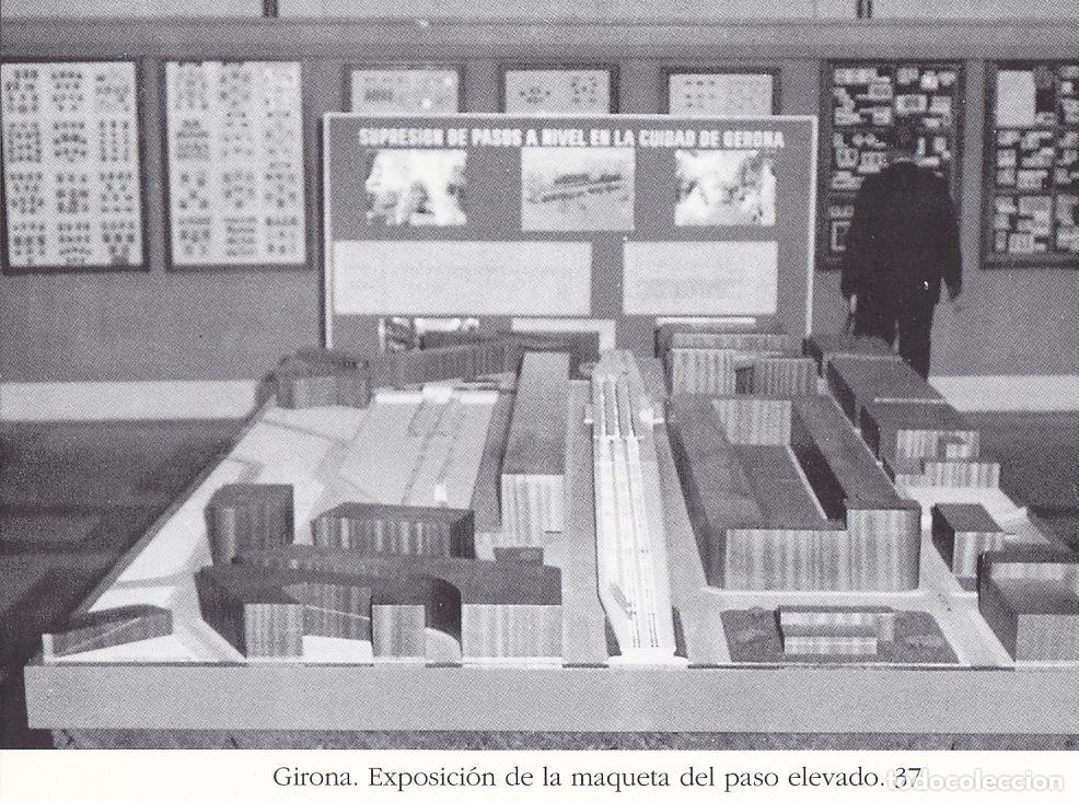 Cartoline: Postal 62206 : Girona. Exposicion de la maqueta del paso elevado - Varios