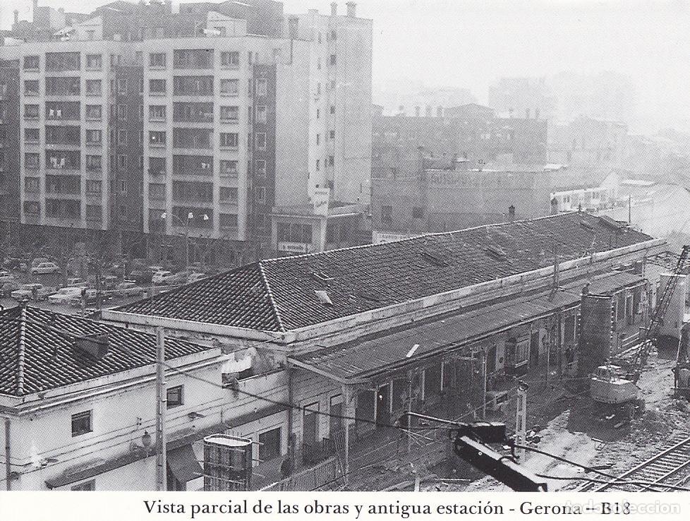 Postales: Postal 62263 : Vista parcial de las obras y antigua estacion - Gerona - Varios