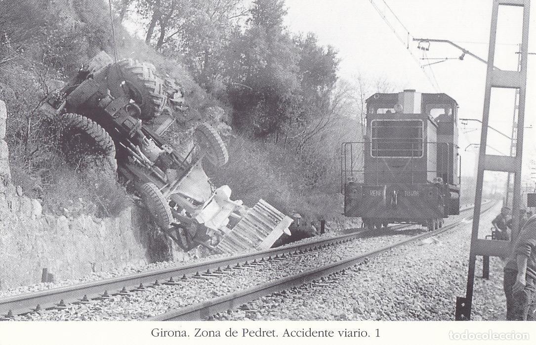 Postcards: Postal 62289 : Girona. Zona de Pedret. Accidente viario - Varios