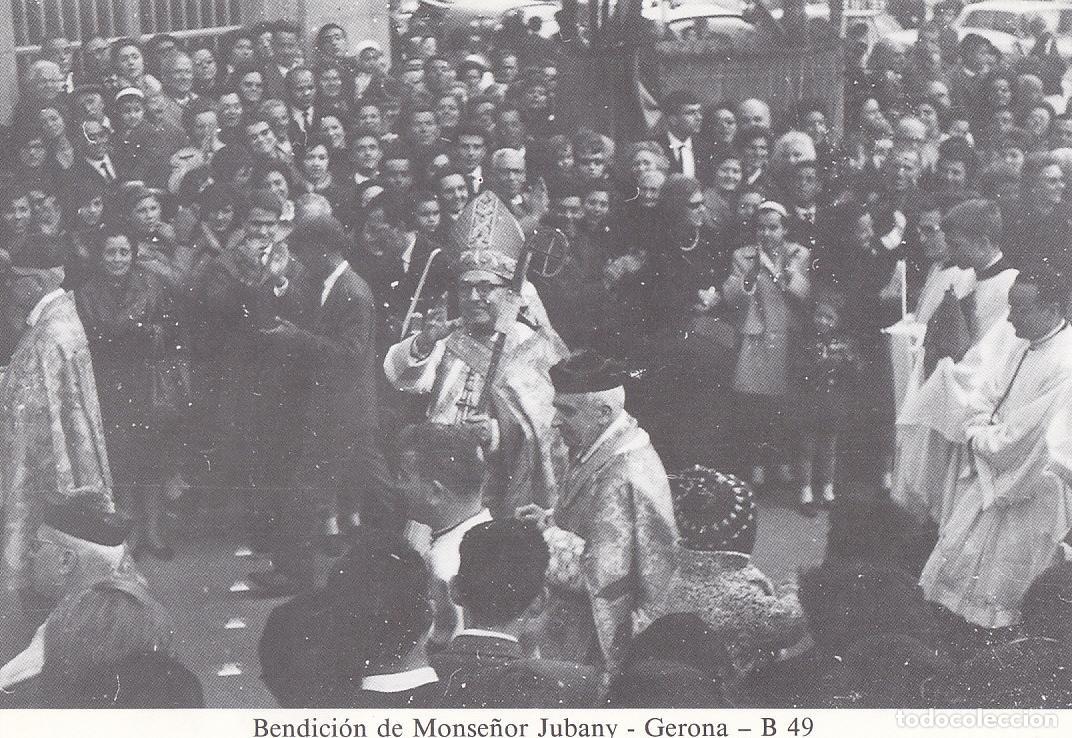 Postkarten: Postal 62313 : Bendicion de Monse&ntilde;or Jubany - Gerona - Varios