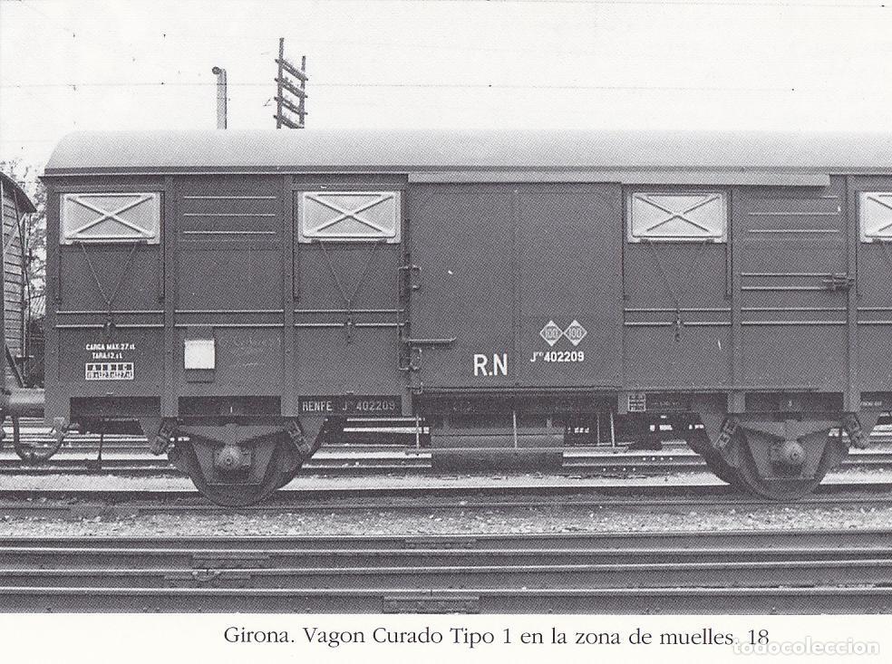 Postcards: Postal 62469 : Girona. Vagon Curado Tipo 1 en la zona de muelles - Varios