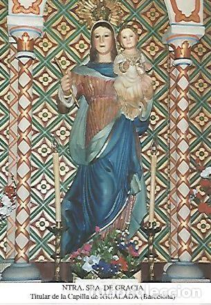 Cartoline: POSTAL 54285: Nuestra Se&ntilde;ora de Gracia. Igualada Barcelona - Varios