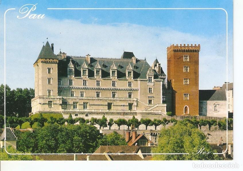 Postais: Postal 041193 : Pau (P.A.). Le Ch&acirc;teau Henry IV - Fa&ccedil;ade Sud - Varios