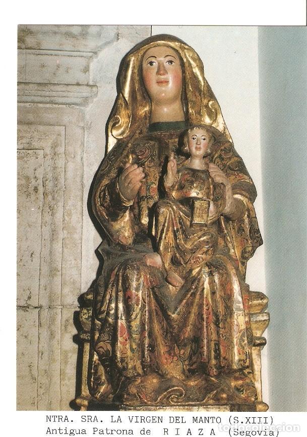 Postales: Postal 027205 : Ntra. Sra. La Virgen del Manto (S. XIII), Antigua Patrona de RIAZA (Segovia) - Vario