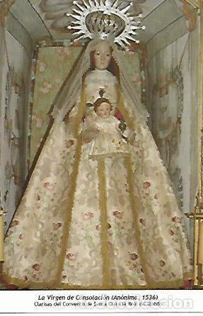 Postais: POSTAL 18489: La Virgen de Consolacion.1536 . Toledo - Varios
