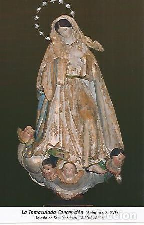 Postcards: POSTAL 54695: La Inmaculada Concepcion (siglo XVI). Guadalajara - Varios