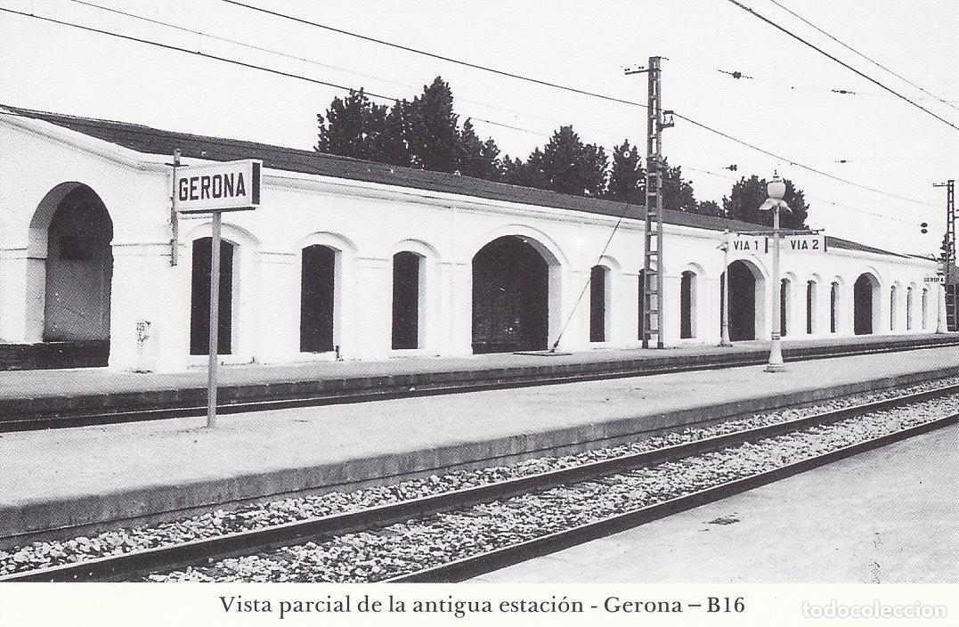 Cartoline: Postal 62265 : Vista parcial de la antigua estacion - Gerona - Varios