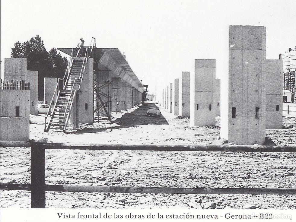 Postcards: Postal 62260 : Vista frontal de las obras de la estacion nueva - Gerona - Varios