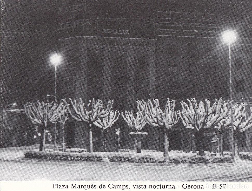 Postais: Postal 62321 : Plaza Marques de Camps vista nocturna - Gerona - Varios