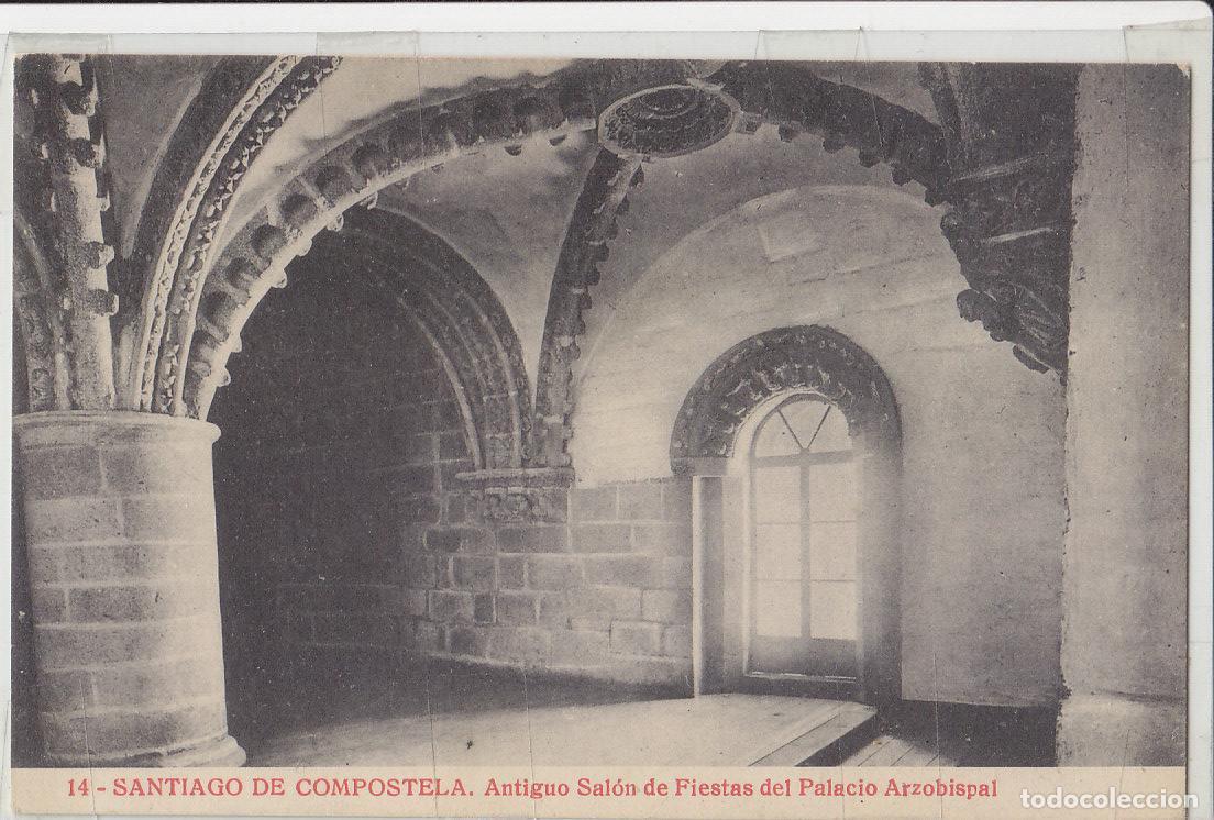 Postales: Postal 62328 : Santiago de Compostela. Antiguo Salon de Fiestas del Palacio Arzobispal - Varios