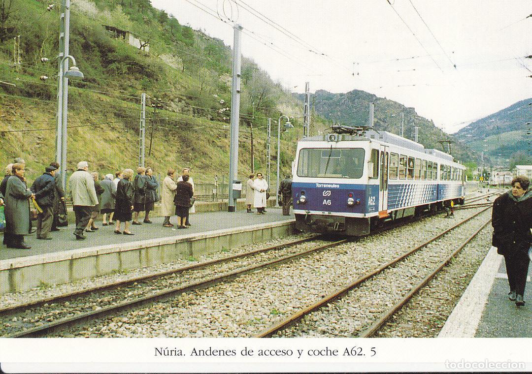 Cartes Postales: Postal 62381 : Nuria. Andenes de acceso y coche A62 - Varios