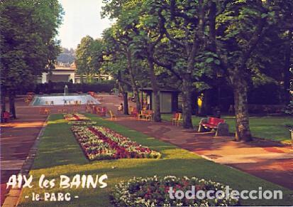 Postkarten: POSTAL 57603: Aix les Bains le parc (Savoie) - Varios