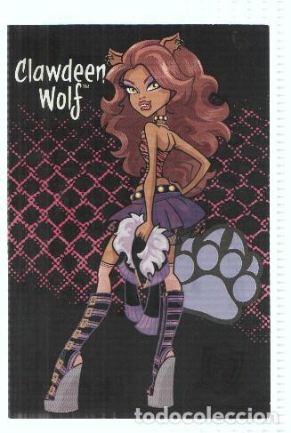 Postales: Photocards: MONSTER HIGH, Numero 008: Clawdeen Wolf (Panini 2011) - Mattel