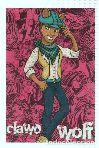 Postales: Photocards: MONSTER HIGH, Numero 064: Clawd Wolf (Panini 2011) - Mattel