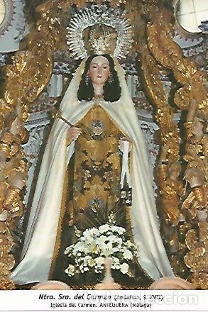 Postales: POSTAL 54307: Virgen del Carmen. Antequera Malaga - Varios
