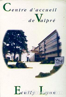 Postales: POSTAL 56763: Centre d accueil de Valpre Ecully Lyon - Varios - Foto 1