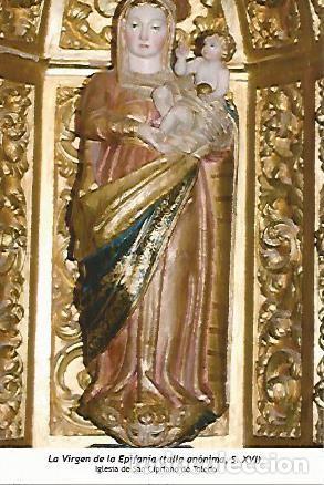 Postcards: POSTAL 54362: Virgen de la Epifania (siglo XVI). Toledo - Varios