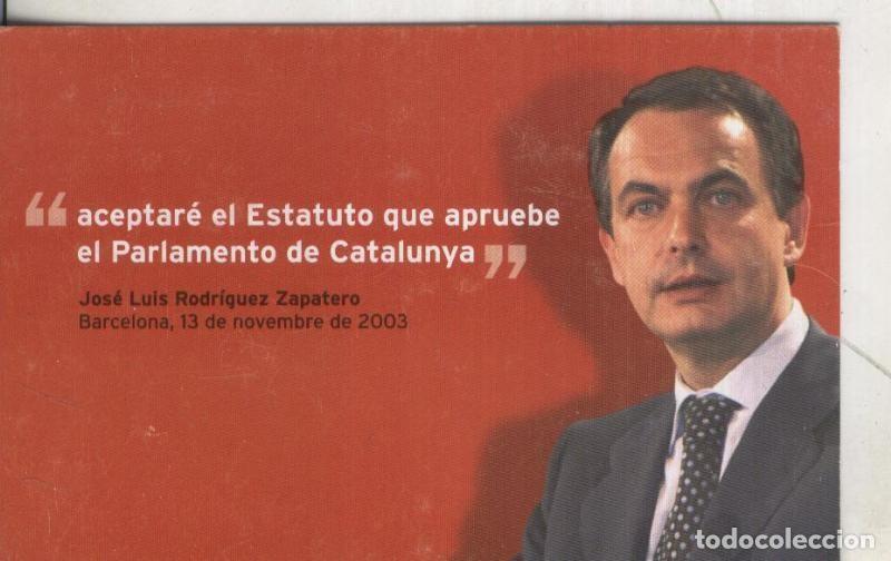 Cartoline: Postal 004294: Publicitaria Reclamando a Zapatero cumpla sus promesas - Varios