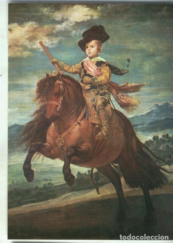 Postales: Postal 000426: Velazquez: escuela espa&ntilde;ola: El principe Baltasar Carlos - Varios