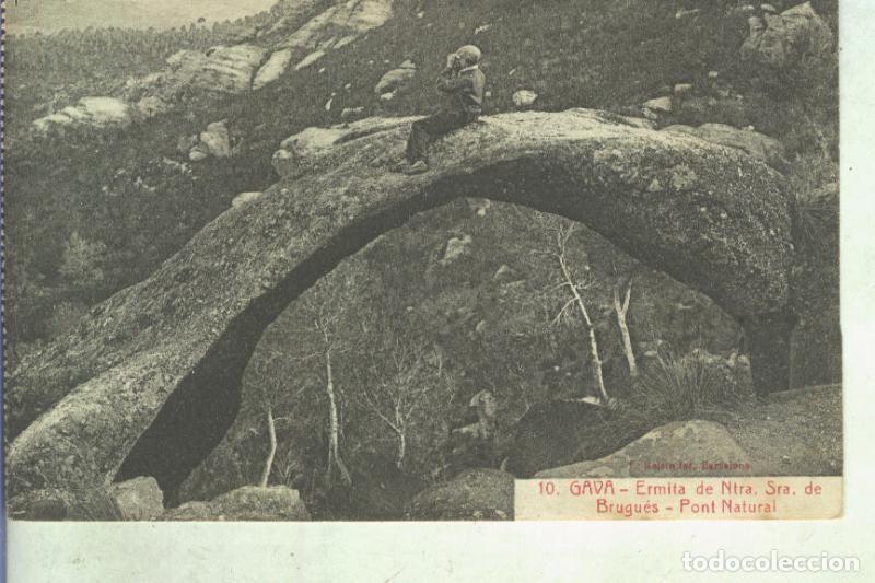 Postais: Postal 014035: Pont Natural en la ermita de Nuestra Se&ntilde;ora de Brugues en Gava, Barcelona - Varios