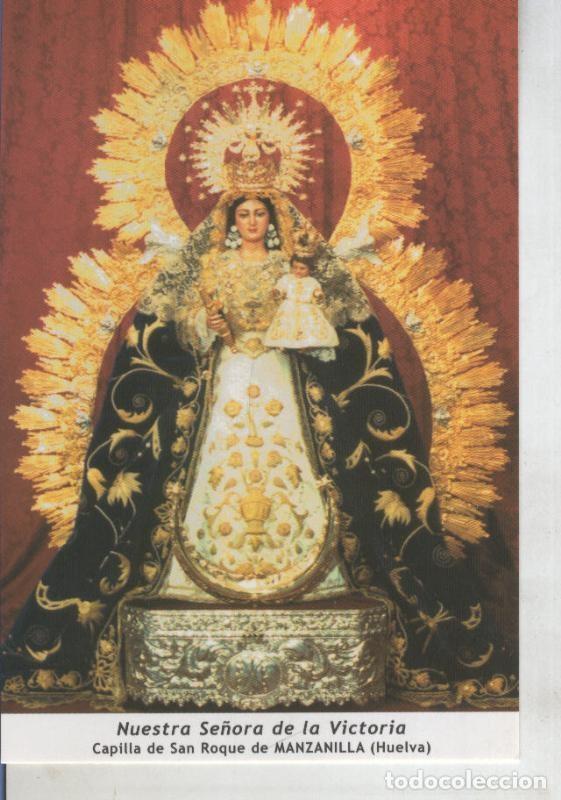 Postcards: Postal 011668: Virgen Ntra Sra de la Victoria, Manzanilla, Huelva - Varios