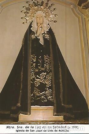 Postales: POSTAL 54036: Nuestra Se&ntilde;ora de la Luz en su Soledad. Murcia - Varios