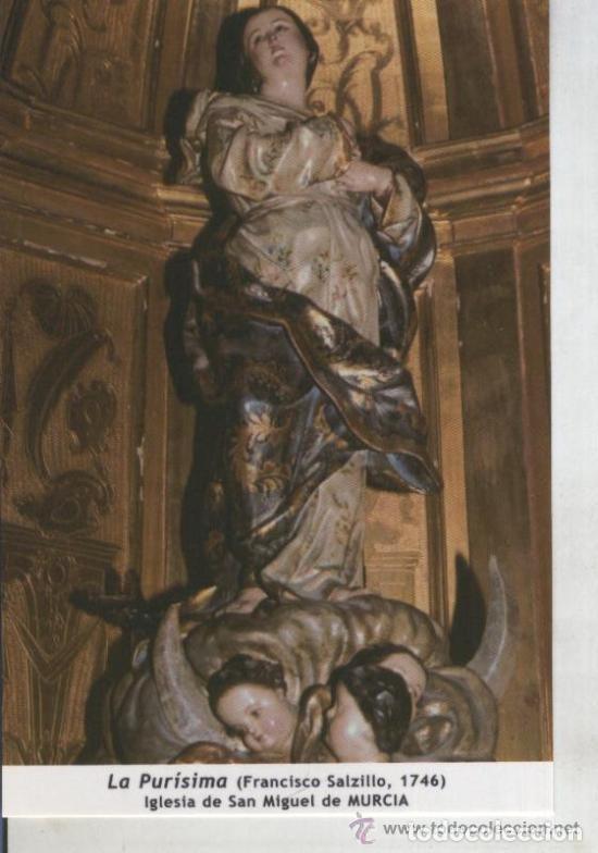 Postales: Postal 011746: Virgen Ntra Sra La Purisima (salzillo), iglesia de san miguel de Murcia - Varios