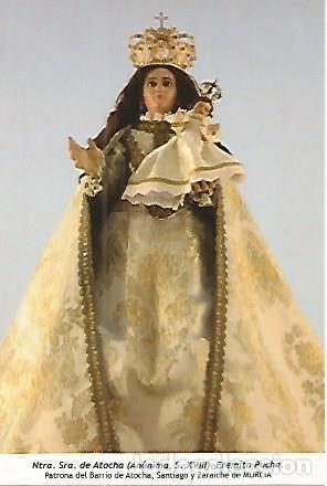 Cartes Postales: POSTAL 54237: Nuestra Se&ntilde;ora de Atocha. Murcia - Varios