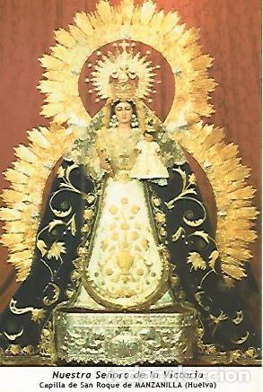 Postcards: POSTAL 53979: Nuestra Se&ntilde;ora de la Victoria. Manzanilla Huelva - Varios