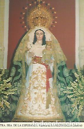 Postais: POSTAL 54157: Nuestra Se&ntilde;ora de la Esperanza. La Redondela. Huelva - Varios