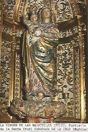 Postcards: Postal 53679: NUESTRA SE&Ntilde;ORA DE LAS MARAVILLAS. Caravaca de la Cruz Murcia - Varios