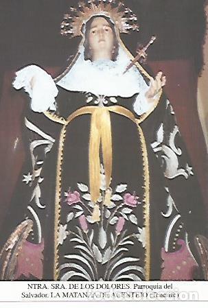 Postcards: POSTAL 54495: Virgen de los Dolores. La Matanza de Acentejo Tenerife - Varios