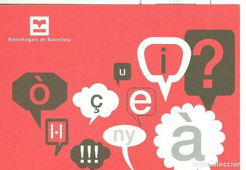 Postkarten: Postal 006293 : Campa&ntilde;a Biblioteques de Barcelona - Varios