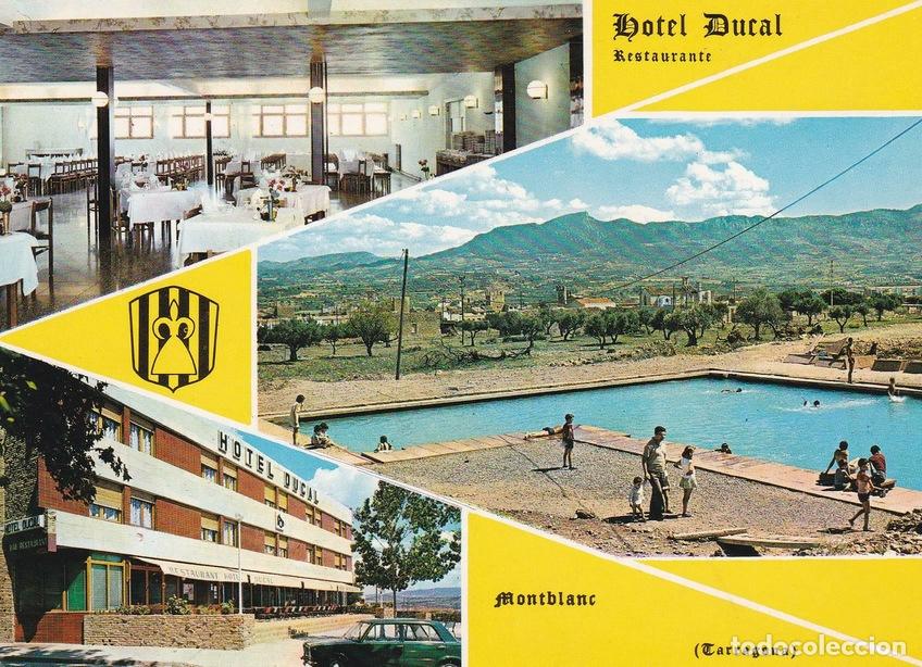 Postkarten: POSTAL 18626: MONTBLANC: HOTEL DUCAL - Varios